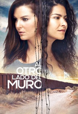 Al otro lado del muro (On The Other Side Of The Wall) - Spanish Language Telenovela - HD Streaming with English Subtitles