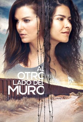 Al otro lado del muro (On The Other Side Of The Wall) - Spanish Language Telenovela - HD Streaming with English Subtitles