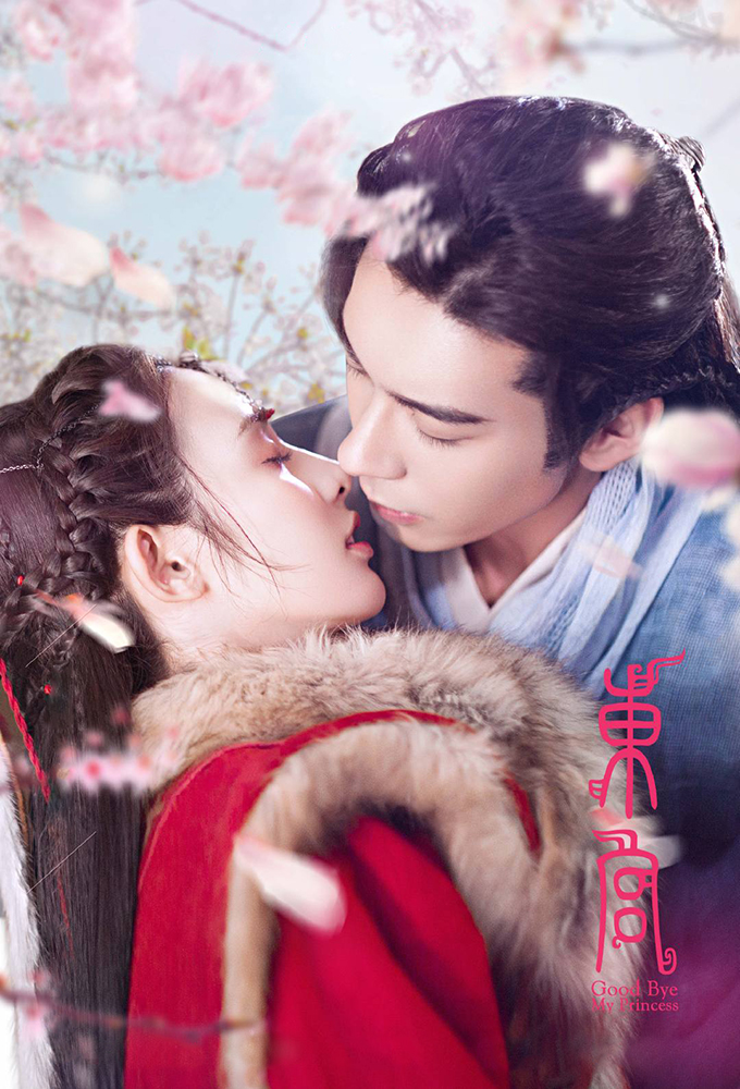 Goodbye My Princess (2019) - Chinese Series - HD Streaming with English Subtitles