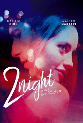 2night (2016) - Italian Movie - HD Streaming with English Subtitles