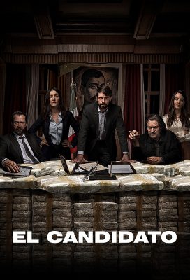 El Candidato (The Candidate) - Season 1 - Mexican Series - HD Streaming with English Subtitles