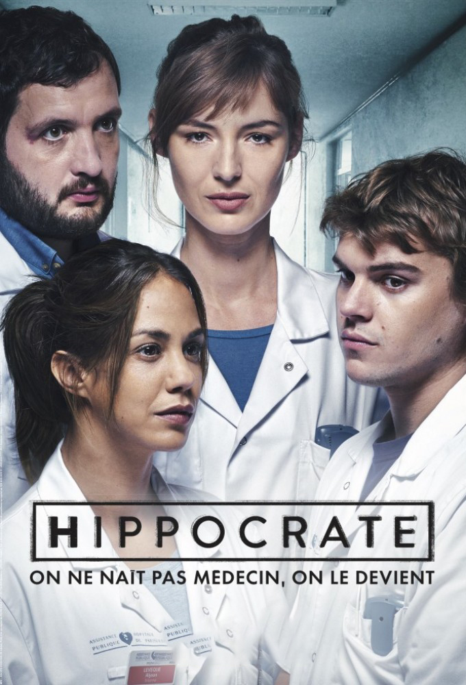 Hippocrate (Interns) - Season 1 - French Series - HD Streaming with English Subtitles