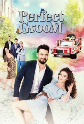 Şahane Damat (Perfect Groom) (2016) - Turkish Series - HD Streaming with English Subtitles