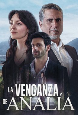 La venganza de Analía (Analia's Revenge) (2020) - Colombian Telenovela - HD Streaming with English Subtitles