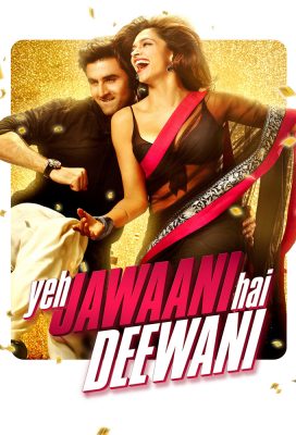 Yeh Jawaani Hai Deewani (2013) - Indian Movie - HD Streaming with English Subtitles