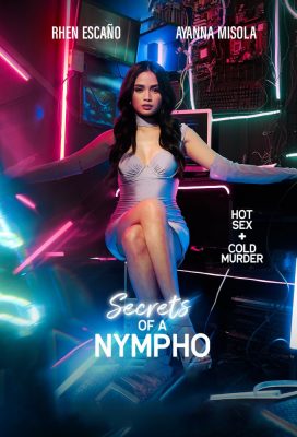 Secrets Of A Nympho (2022) - Philippine Series - HD Streaming with English Subtitles