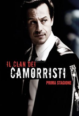 Il Clan Dei Camorristi (Camorra Connection) - Season 1 - Italian Series - HD Streaming with English Subtitles 1