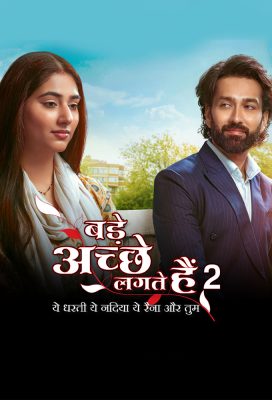 Bade Achhe Lagte Hain Ram and Priya (2021) - Indian Serial - HD Streaming with English Subtitles