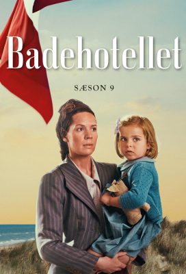 Badehotellet (Seaside Hotel) - Season 9 - Danish Series - HD Streaming with English Subtitles