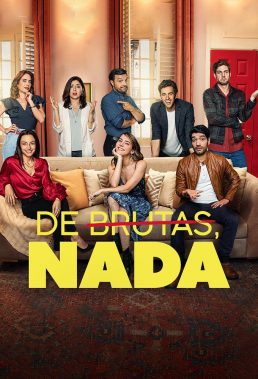 De brutas, nada - Season 3 - Mexican Series - HD Streaming with English Subtitles