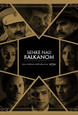 Black Sun (Senke Nad Balkanom) - Season 2 - Serbian Series - HD Streaming with English Subtitles