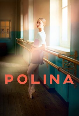 Polina (2016) - French Movie - HD Streaming with English Subtitles