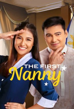The First Nanny (2021) - Philippine Teleserye - HD Streaming with English Subtitles