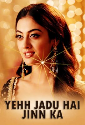 Yehh Jadu Hai Jinn Ka (2019) - Season 2 - Indian Serial - HD Streaming with English Subtitles