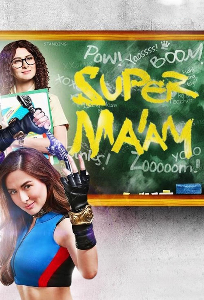 Super Ma'am (2017) - Philippine Teleserye - HD Streaming with English Subtitles