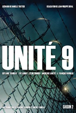 Unité 9 (Unit 9) - Season 2 - Canadian Series - HD Streaming with English Subtitles