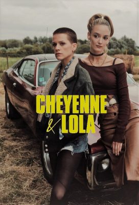 Cheyenne et Lola (Cheyenne & Lola) (2020) - French Series - HD Streaming with English Subtitles