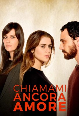 Chiamami ancora amore (Ever After) (2021) - Italian Series - HD Streaming with English Subtitles