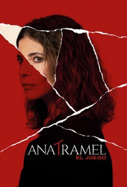 Ana Tramel. El juego (Ana. All In.) - Spanish Series - HD Streaming with English Subtitles