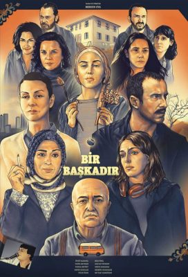 Bir Başkadır (Ethos) - Turkish Series - HD Streaming with English Subtitles