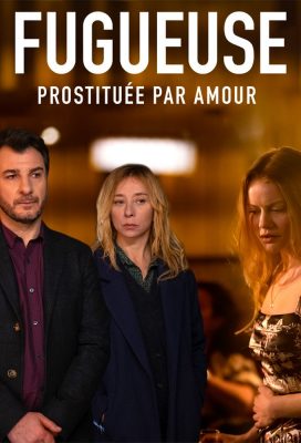 Fugueuse (Runaway) (2021) - French Series - HD Streaming with English Subtitles