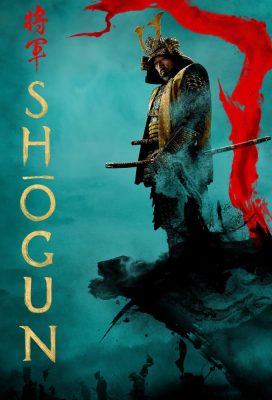 Shōgun (2024) - Season 1 - US Series - Best Quality HD Streaming 1