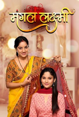 Mangal Lakshmi (2024) - Indian Serial - HD Streaming with English Subtitles
