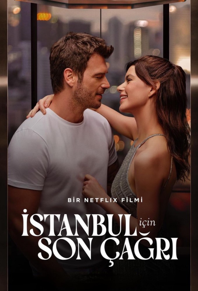 İstanbul İçin Son Çağrı (Last Call For Istanbul) (2023) - Turkish Movie - HD Streaming with English Subtitles