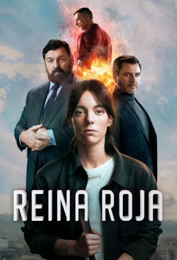 Reina Roja (Red Queen) - Season 1 - Spanish Drama - HD Streaming with English Subtitles