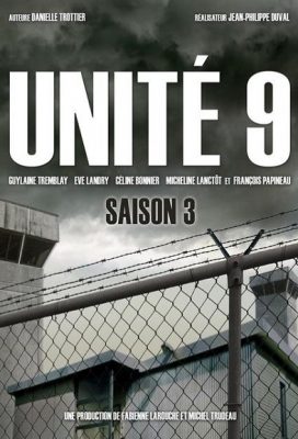 Unité 9 (Unit 9) - Season 3 - Canadian Series - HD Streaming with English Subtitles.