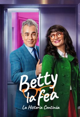 Betty, La Fea La Historia Continúa (Betty, La Fea The Story Continues) (2024) - Colombian Telenovela - HD Streaming with English Subtitles