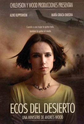 Ecos del Desierto (Caravan of Death) (2013) - Chilean Series - HD Streaming with English Subtitles