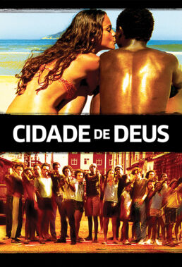 Cidade de Deus (City of God) (2002) - Brazilian Movie - HD Streaming with English Subtitles