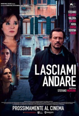 Lasciami Andare (You Came Back) (2020) - Italian Movie - HD Streaming with English Subtitles