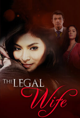 The Legal Wife (2014) - Philippine Teleserye - HD Streaming with English Dubbing