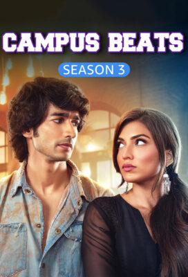 Campus Beats (2024) - Season 3 - Indian Series - HD Streaming with English Subtitles