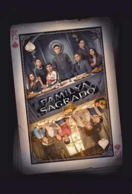 Sagrado Family (2024) - Season 1 - Philippine Teleserye - HD Streaming with English Subtitles