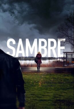 Sambre (Sambre Anatomy of a Crime) (2023) - French Series - HD Streaming with English Subtitles