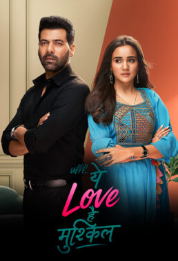 Ufff Yeh Love Hai Mushkil (2025) - Indian Serial - HD Streaming with English Subtitles