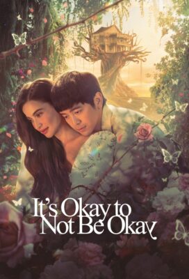 It's Okay Not To Be Okay (PH) (2025) - Philippine Series - HD Streaming with English Subtitles