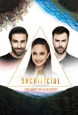 Sacrificiul (2019) - Season 1 - Romanian Soap - HD Streaming with English Subtitles
