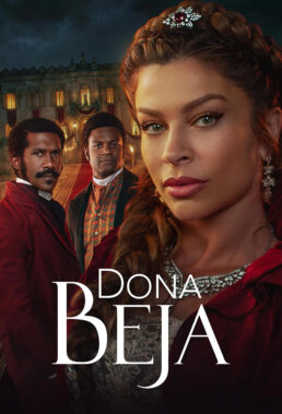 Dona Beja (Madam Beja) (2026) - Brazilian Telenovela - HD Streaming with English Subtitles
